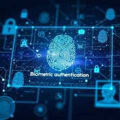 Biometric Authentication: The Future of Security with Fingerprint Scanners, Facial Recognition, and More